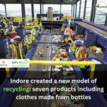 Indore created a new model of recycling: seven products including clothes made from bottles